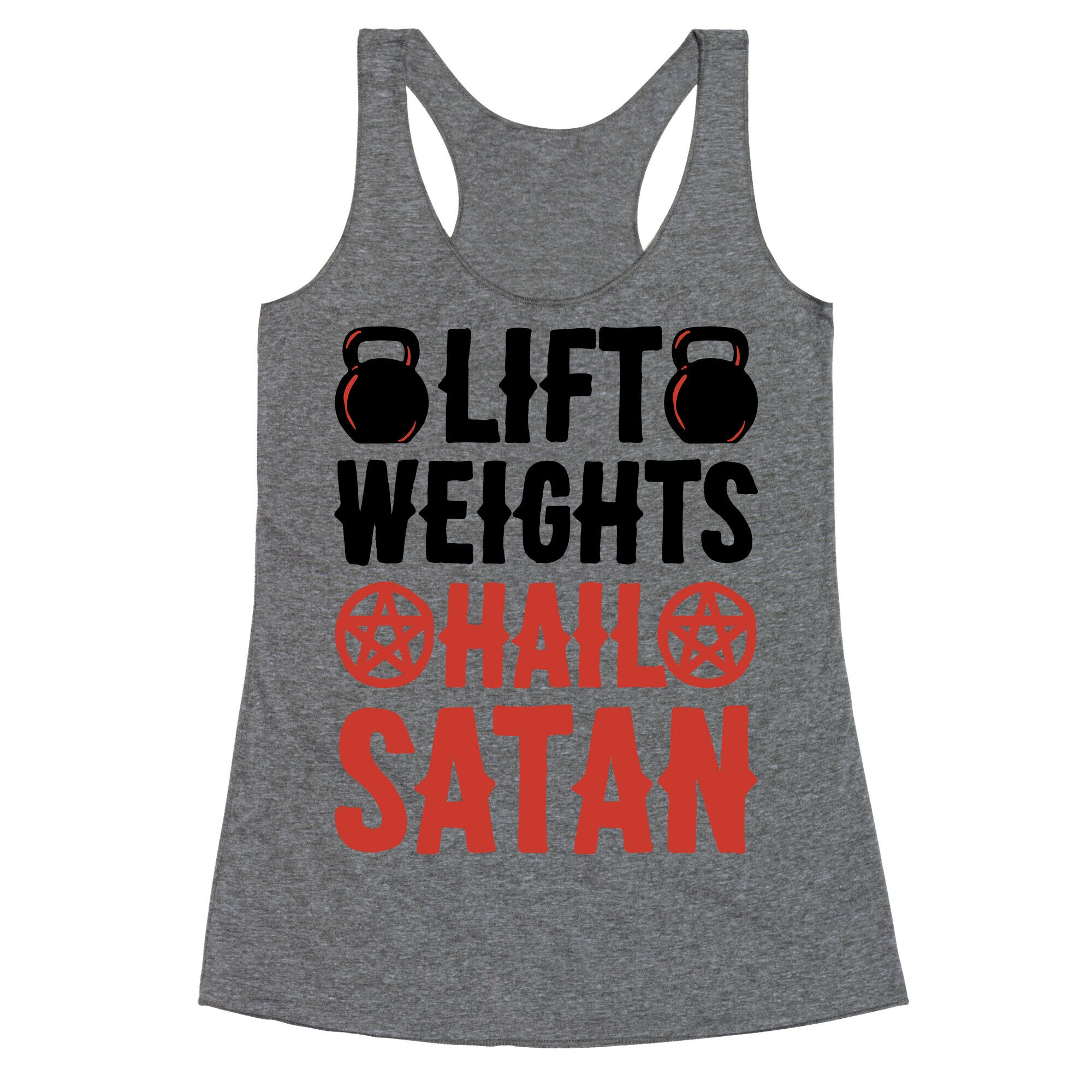 Lift Weights Hail Satan Racerback Tank